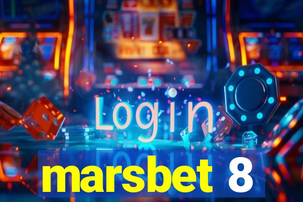 marsbet 8